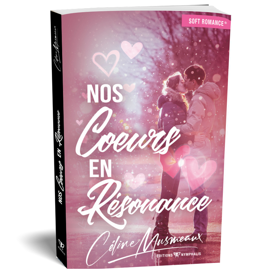 Nos Coeurs En Résonance Soft Romance 