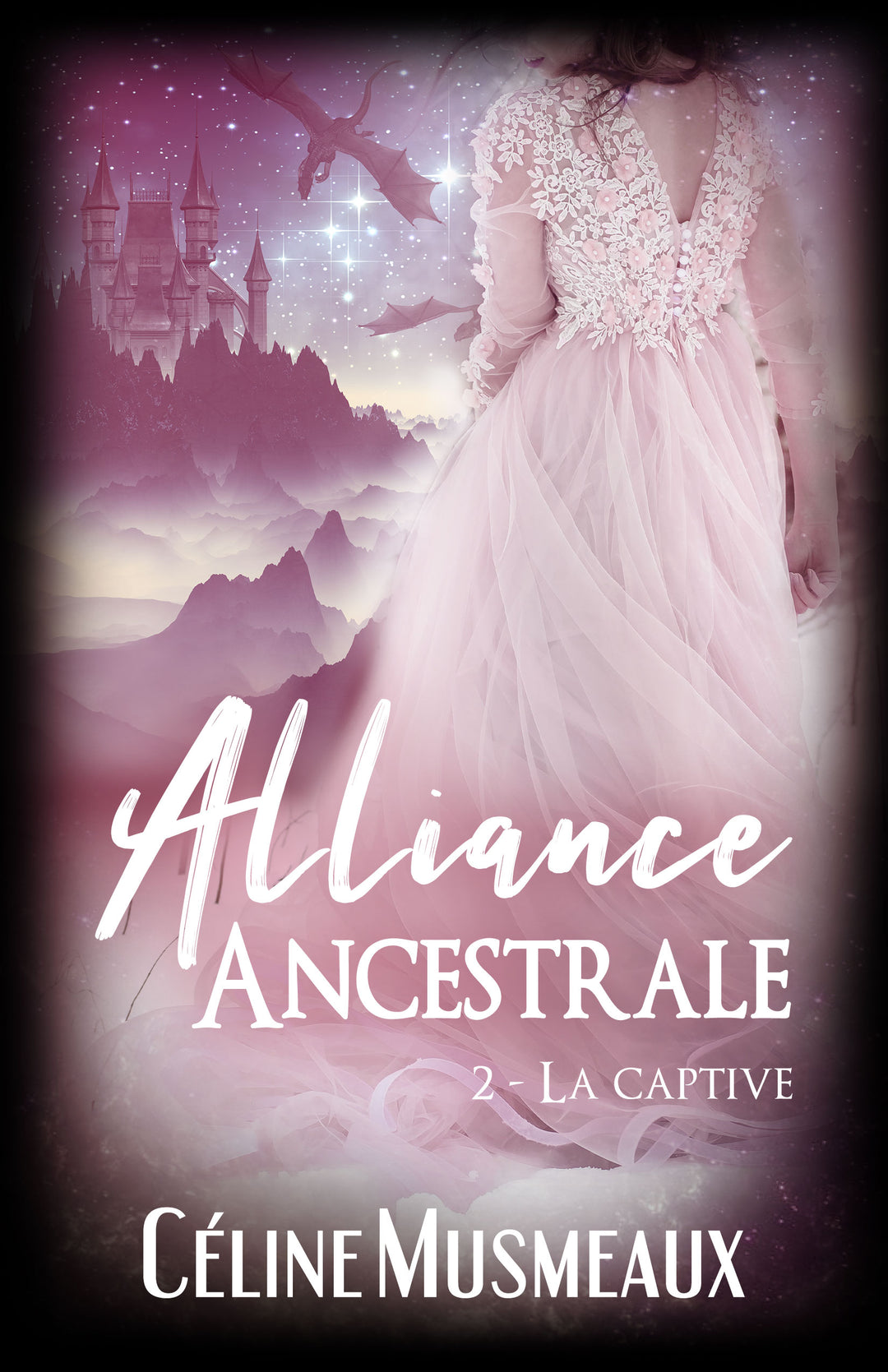 Alliance Ancestrale #2 - La captive (Ancienne édition)